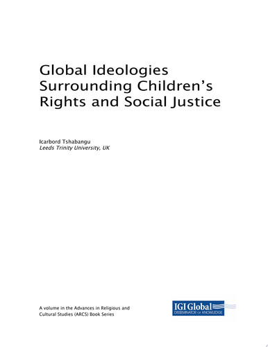 Cover of Global Ideologies Surrounding Children's Rights and Social Justice