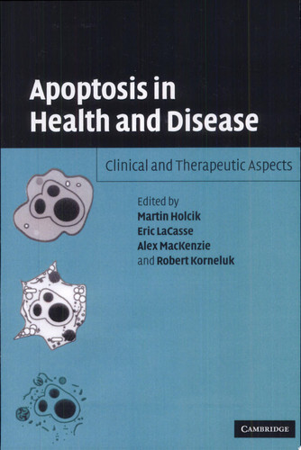 Apoptosis in Health and Disease Clinical and Therapeutic Aspects
