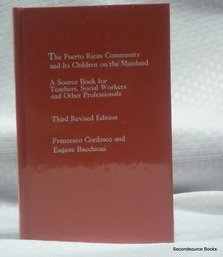 The Puerto Rican Community and Its Children on the Mainland