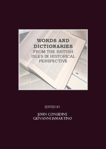 Words and Dictionaries from the British Isles in Historical Perspective