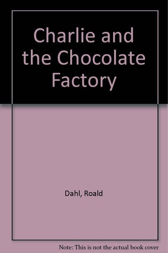 Charlie and the Chocolate Factory