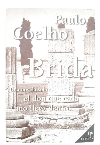 Brida la iniciación sentimental y espiritual de una joven mujer
