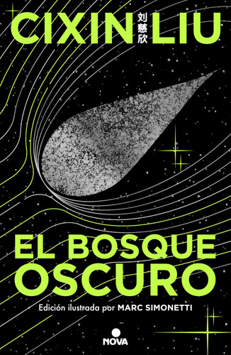 El Bosque Oscuro. (Edición Ilustrada) / the Dark Forest (Illustrated Edition)