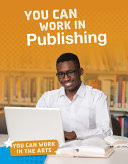 Cover of You Can Work in Publishing