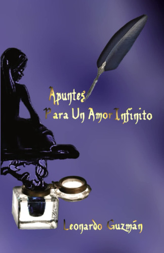 APUNTES PARA UN AMOR INFINITO