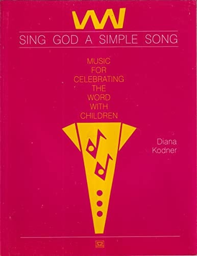 Cover of Sing God a Simple Song
