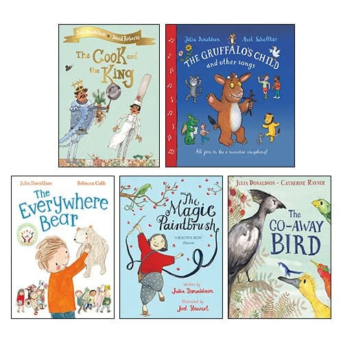 Julia Donaldson 5 Books Collection Set (The Gruffalo's Child Song and Other Songs, The Magic Paintbrush, The Everywhere Bear, The Go-Away Bird, The Cook and the King)