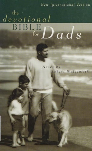 The Devotional Bible for Dads Leave a Legacy