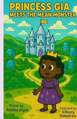 Cover of Princess Gia Meets the Mean Monster