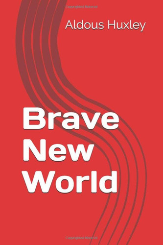 Brave New World