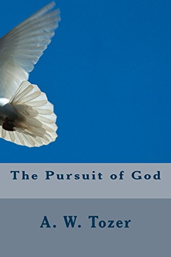 The Pursuit of God