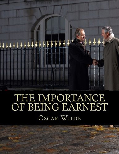 The Importance of Being Earnest