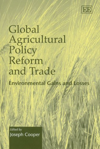 Global Agricultural Policy Reform and Trade Environmental Gains and Losses