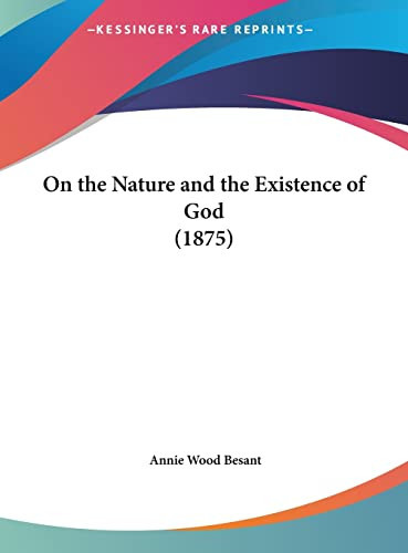 On the Nature and the Existence of God (1875)