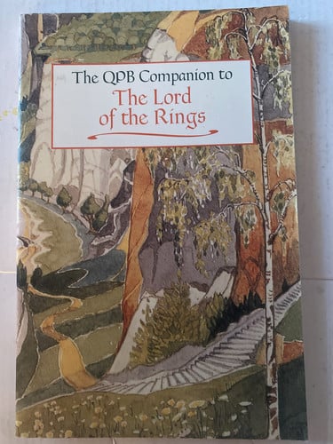 The Lord of the Rings The QPB Companion to the Lord of the Rings