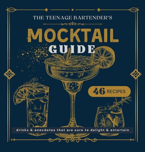 Mocktail Guide The Teenage Bartender