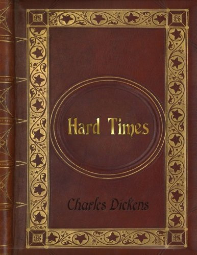 Charles Dickens : Hard Times