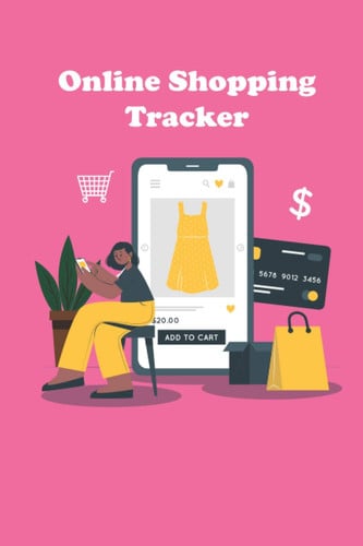 Online Shopping Tracker: Tracking Notebook for online purchases 6x9 inches 120 pages