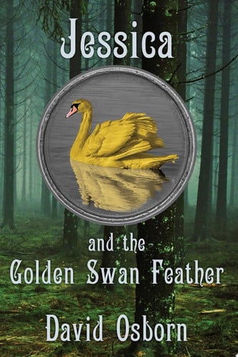 Cover of Jessica and the Golden Swan Feather