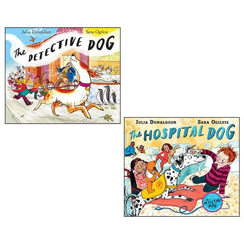 Julia Donaldson 2 Books Collection Set (The Hospital Dog & The Detective Dog)