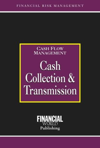 Cash Collection & Transmission