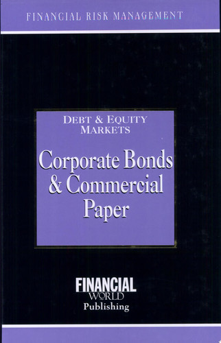 Corporate Bonds and Commercial Paper
