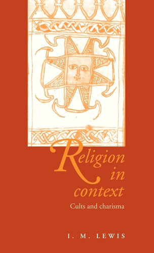 Religion in Context Cults and Charisma