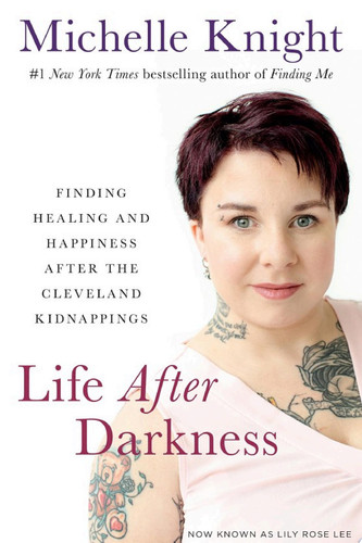 Life After Darkness Finding Healing and Happiness After the Cleveland Kidnappings