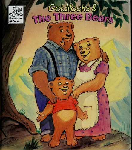 Cover of Goldilocks and the Three Bears