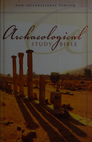 NIV Archaeological Study Bible An Illustrated Walk Through Biblical History and Culture : New International Version
