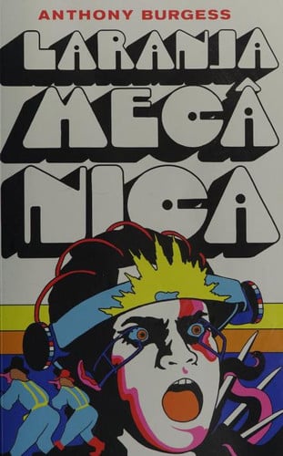 Laranja Mecanica (Em Portugues do Brasil)