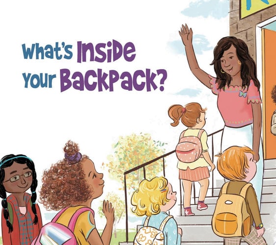 Cover of What's Inside Your Backpack?
