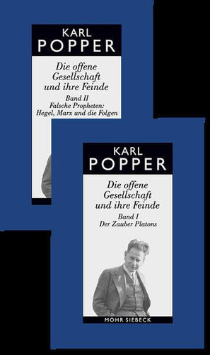 Die Offene Gesellschaft und Ihre Feinde. Band I und II Band I: der Zauber Platons und Band II: Falsche Propheten: Hegel, Marx und Die Folgen -Als Paket-