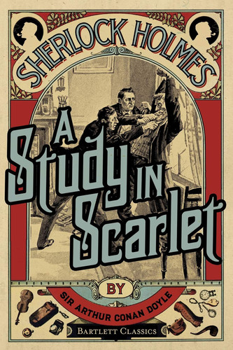 A Study In Scarlet: A Sherlock Holmes Crime Mystery