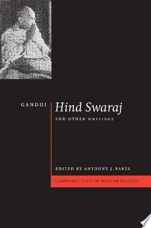 Gandhi: 'Hind Swaraj' and Other Writings