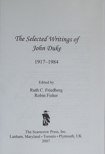 The Selected Writings of John Duke: 1917-1984