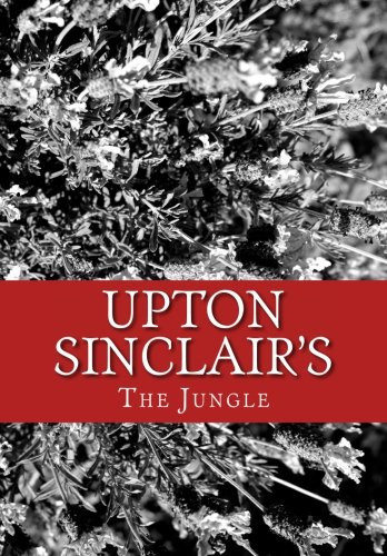 Upton Sinclair's the Jungle