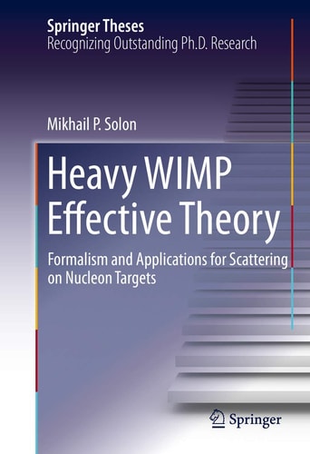 Heavy WIMP Effective Theory: Formalism and Applications for Scattering on Nucleon Targets