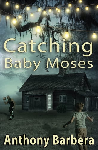 Cover of Catching Baby Moses