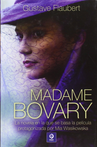 MADAME BOVARY (GRANDES CLÁSICOS DE PELÍCULA) (Spanish Edition)