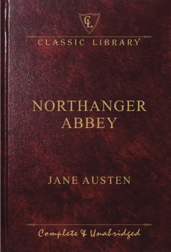 Northanger Abbey (Classic Library)