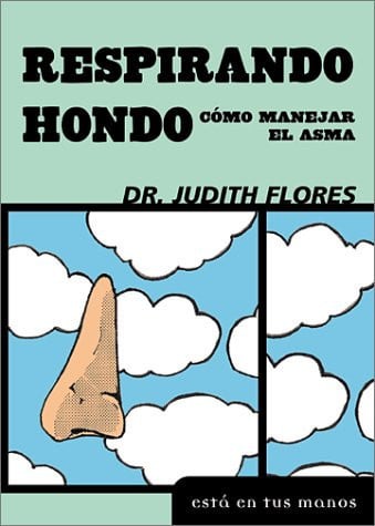 Respirando Hondo Como Manejar el Asma