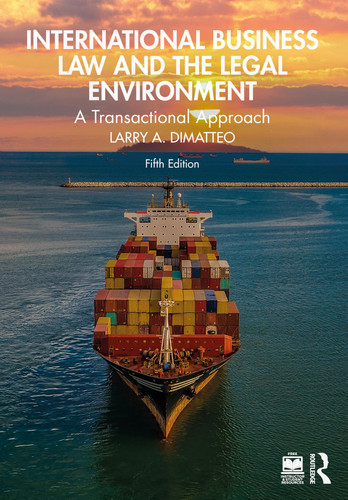 International Business Law and the Legal Environment A Transactional Approach