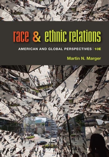Race and Ethnic Relations: American and Global Perspectives