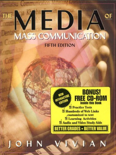 The Media of Mass Communication Interactive Edition