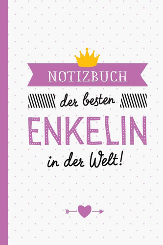 Notizbuch der besten Enkelin in der Welt Geschenk für die Enkelin - A5 / liniert - Enkeltochter Geschenke zum Geburtstag oder Weihnachten