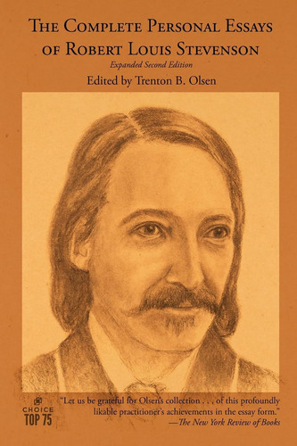 The Complete Personal Essays of Robert Louis Stevenson Expanded Second Edition