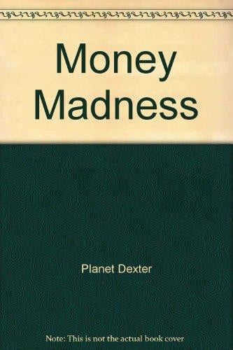 Cover of Planet Dexter's Money Madness/Book and Real Money