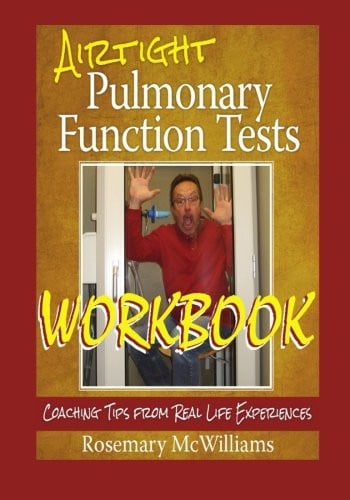 Airtight Pulmonary Function Tests Workbook Coaching Tips from Real Life Experiences