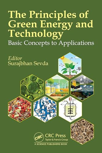 The Principles of Green Energy & Technology Volume 1: Basic Concepts to Applications
